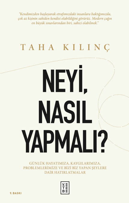 Ketebe Yayıncılık - Neyi, Nasıl Yapmalı?