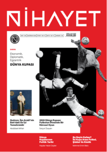 Nihayet Dergisi - Nihayet -Haziran 2026 / Sayı 138