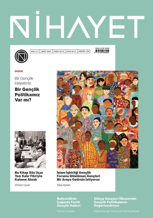 Nihayet Dergisi - Nihayet - Mart 2024 / Sayı 111