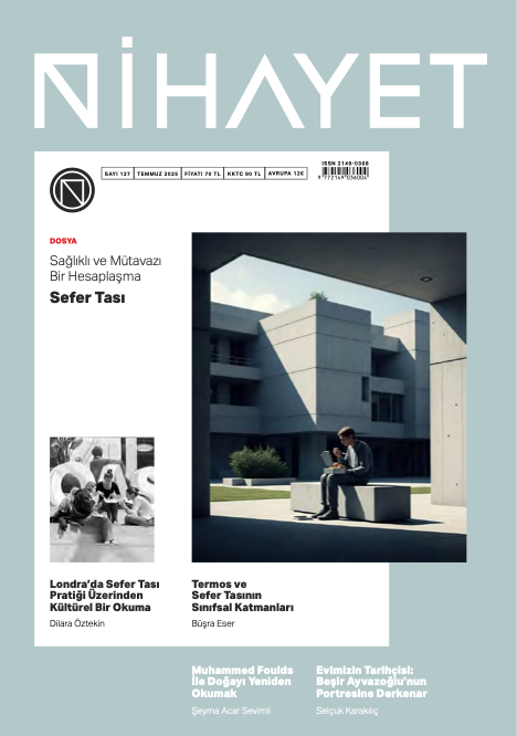 Nihayet Dergisi - Nihayet - Temmuz 2025 /Sayı 127