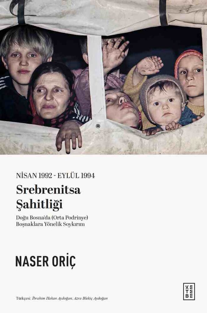 Nisan 1992 – Eylül 1994 Srebrenitsa Şahitliği