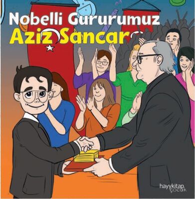 Nobelli Gururumuz - Aziz Sancar