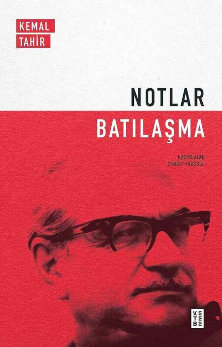 Ketebe Yayınları - Notlar / Batılaşma