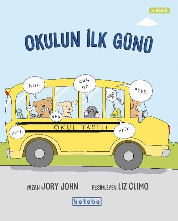 Ketebe Yayınları - Okulun İlk Günü