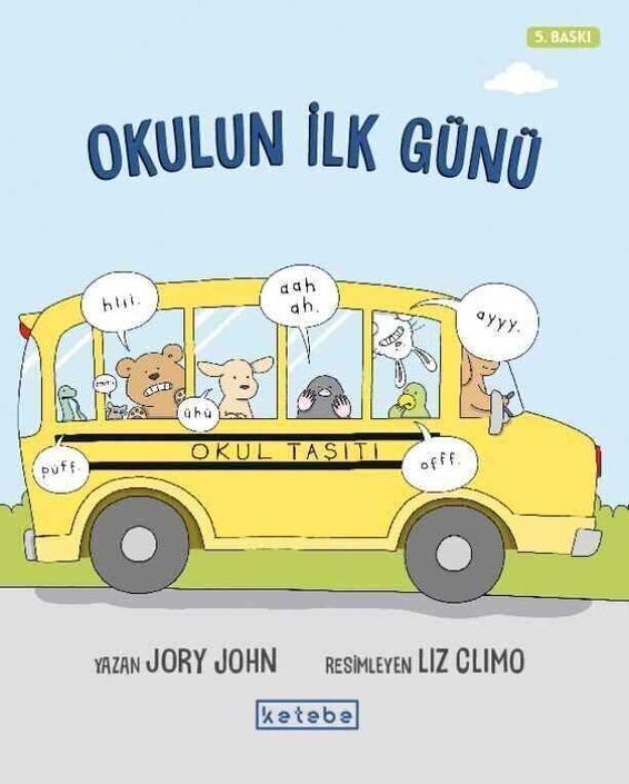 Ketebe Yayınları - Okulun İlk Günü