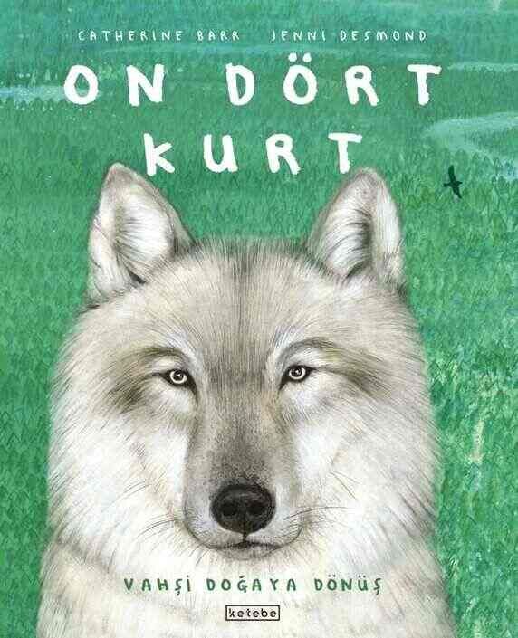 Ketebe Yayıncılık - On Dört Kurt