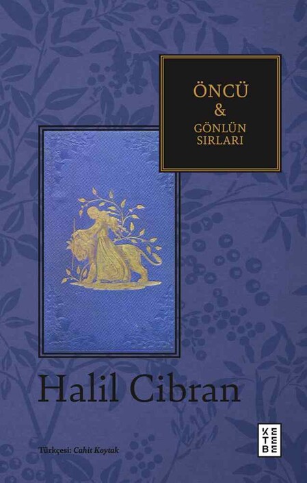 Ketebe Yayınları - Öncü & Gönlün Sırları 