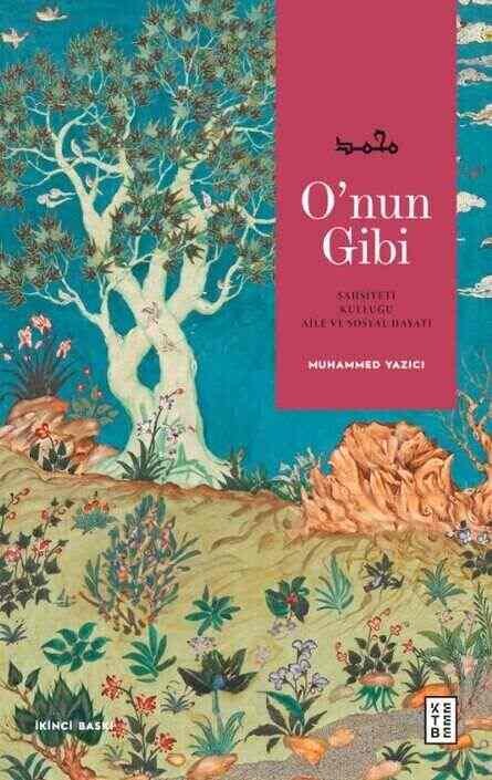 Ketebe Yayınları - O'nun Gibi