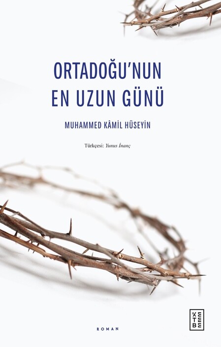 Ketebe Yayınları - Ortadoğu’nun En Uzun Günü