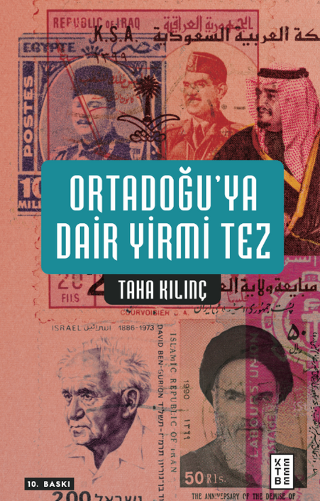 Ketebe Yayıncılık - Ortadoğu’ya Dair Yirmi Tez