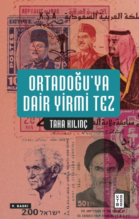 Ketebe Yayınları - Ortadoğu’ya Dair Yirmi Tez