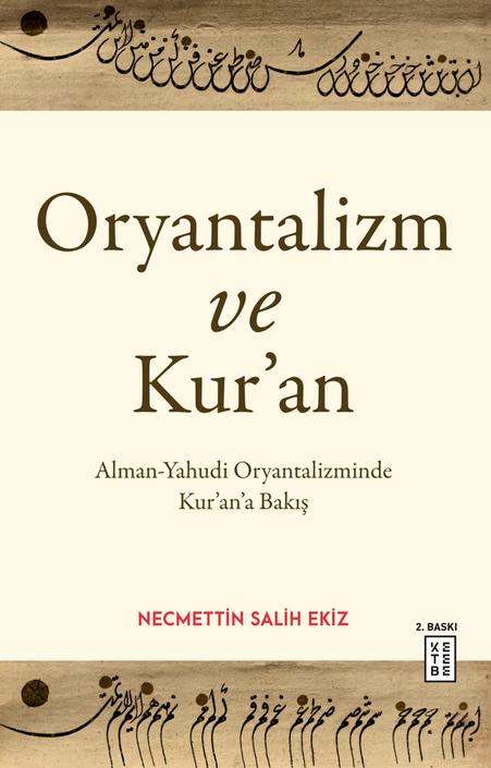 Ketebe Yayıncılık - Oryantalizm ve Kur'an