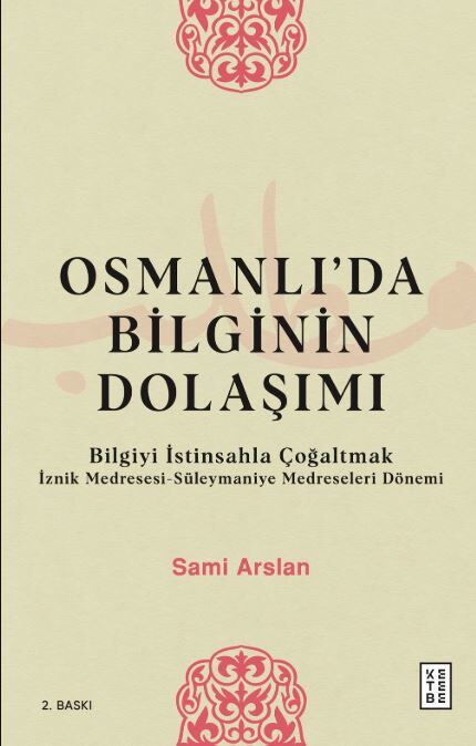 Osmanlı’da Bilginin Dolaşımı