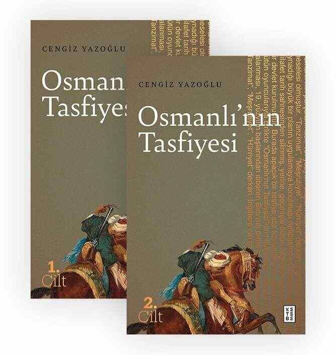 Ketebe Yayıncılık - Osmanlı'nın Tasfiyesi (2 Cilt) Ketebe Yayıncılık - Osmanlı'nın Tasfiyesi (2 Cilt)