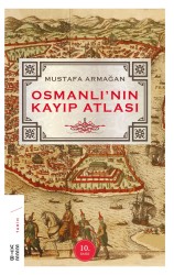 Ketebe Yayınları - Osmanlı’Nın Kayıp Atlası