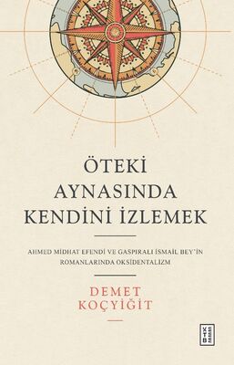 Öteki Aynasında Kendini İzlemek Öteki Aynasında Kendini İzlemek