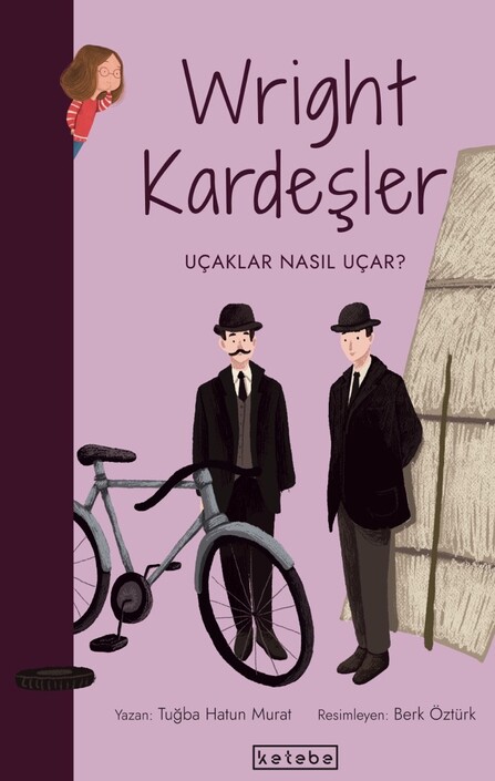 Ketebe Yayınları - Parlak Fikirler-Wright Kardeşler