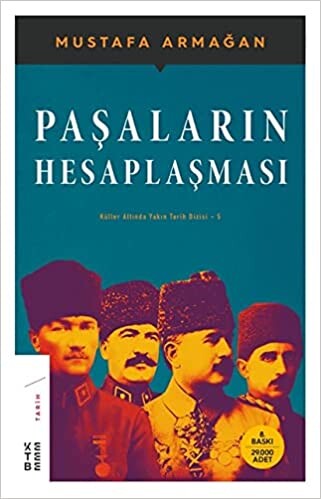 Ketebe Yayınları - Paşaların Hesaplaşması