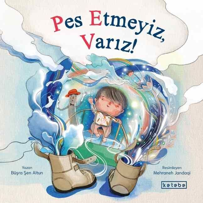 Pes Etmeyiz, Varız!