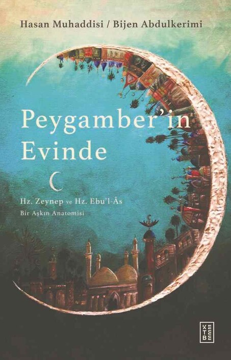 Ketebe Yayınları - Peygamber’in Evinde