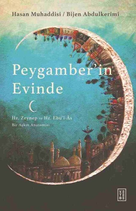 Ketebe Yayınları - Peygamber’in Evinde