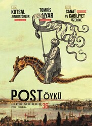 Ketebe Dergi - Post Öykü - Eylül 2020 / Sayı 036