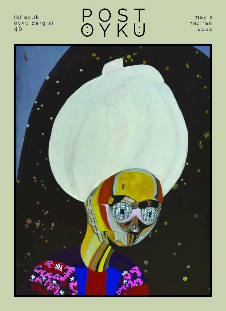 Post Öykü - Mayıs 2022 / Sayı 046
