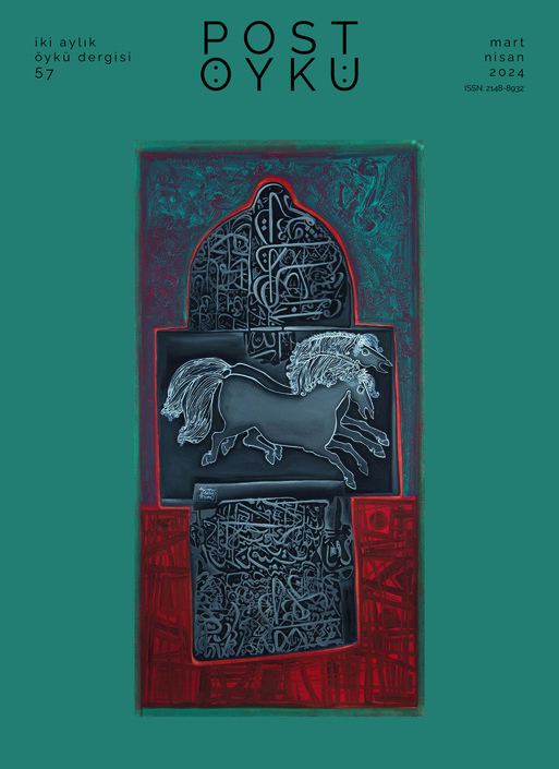 Post Öykü Dergisi - Post Öykü - Mart 2024 / Sayı 057