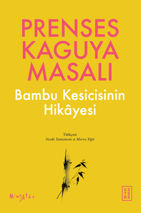Ketebe Yayınları - Prenses Kaguya Masalı