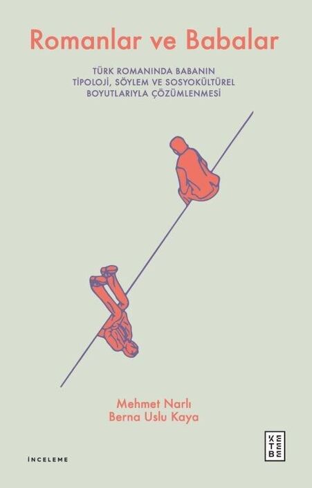 Ketebe Yayıncılık - Romanlar ve Babalar Ketebe Yayıncılık - Romanlar ve Babalar