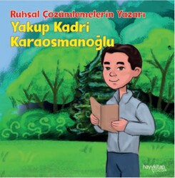 Birlikte Çocuk - Ruhsal Çözümlemelerin Yazarı - Yakup Kadri Karaosmanoğlu