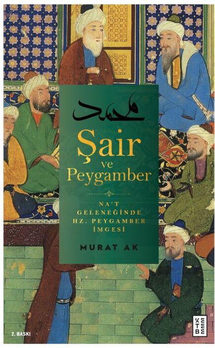 Ketebe Yayınları - Şair Ve Peygamber