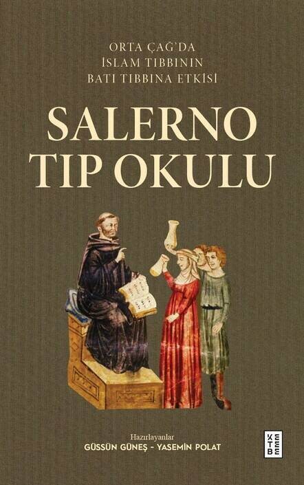 Ketebe Yayınları - Salerno Tıp Okulu