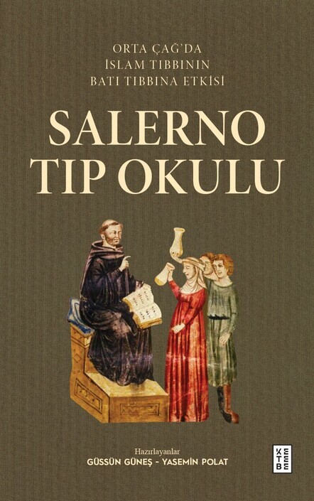 Ketebe Yayınları - Salerno Tıp Okulu