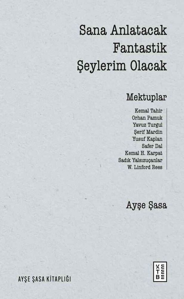 Sana Anlatacak Fantastik Şeylerim Olacak