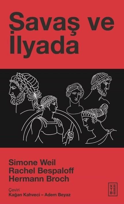 Savaş ve İlyada Savaş ve İlyada