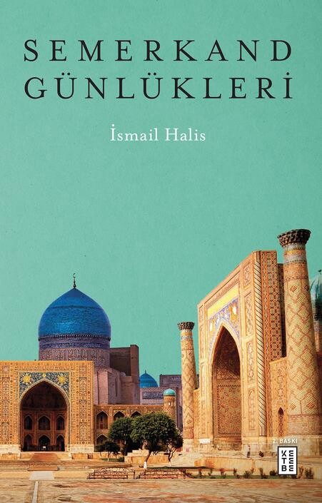 KETEBE ÇOCUK - Semerkand Günlükleri