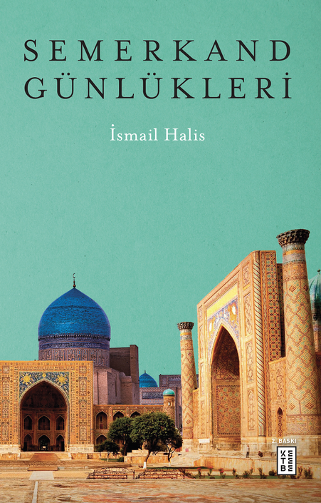 KETEBE ÇOCUK - Semerkand Günlükleri