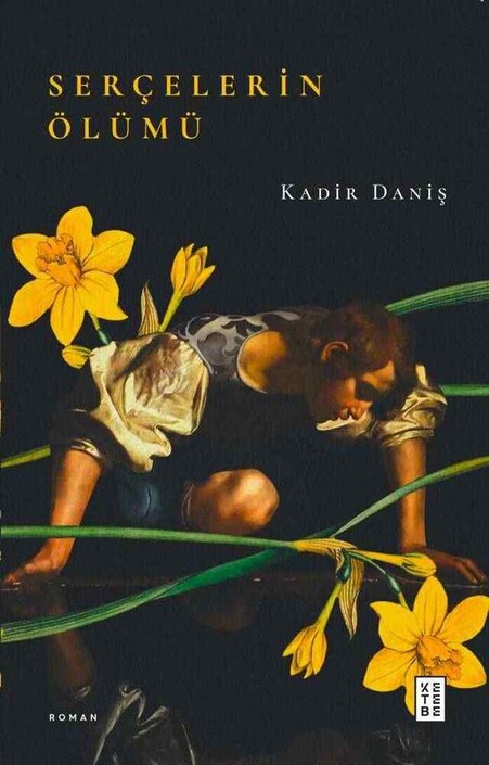 Ketebe Yayıncılık - Serçelerin Ölümü Ketebe Yayıncılık - Serçelerin Ölümü