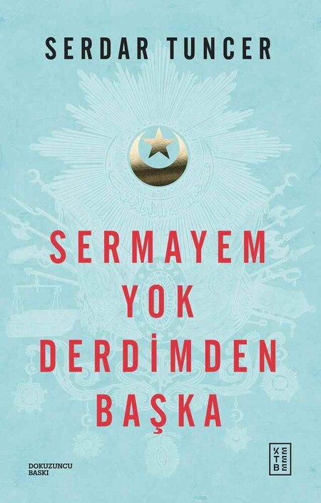 Ketebe Yayınları - Sermayem Yok Derdimden Başka