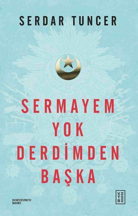 Ketebe Yayınları - Sermayem Yok Derdimden Başka