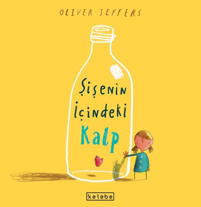 Ketebe Yayınları - Şişenin İçindeki Kalp