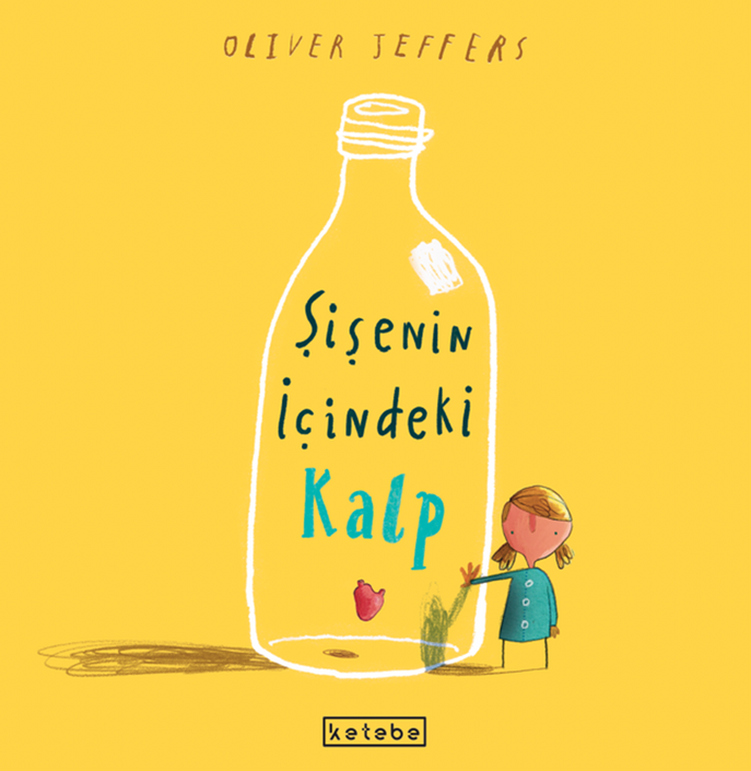 Ketebe Yayınları - Şişenin İçindeki Kalp