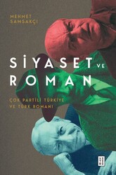 Ketebe Yayınları - Siyaset Ve Roman