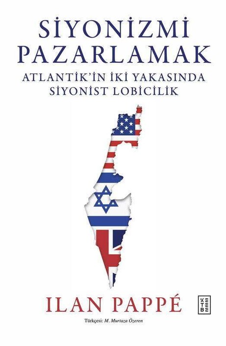 Ketebe Yayınları - Siyonizmi Pazarlamak