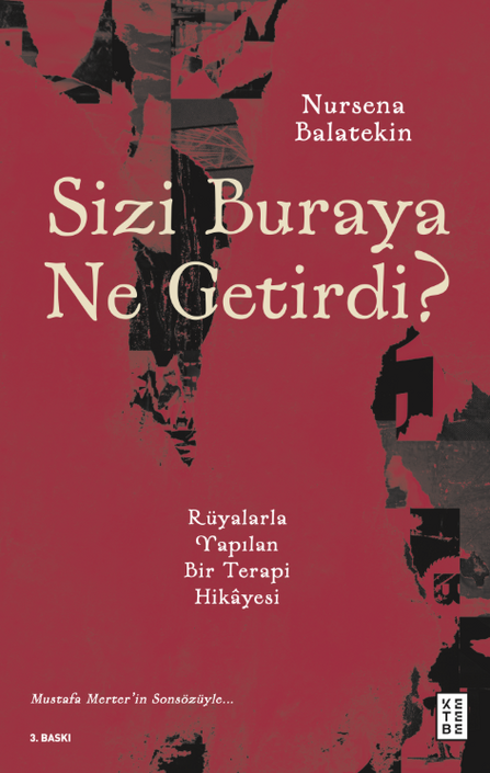 Ketebe Yayıncılık - Sizi Buraya Ne Getirdi?