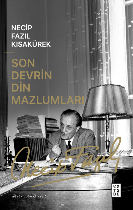 Ketebe Yayıncılık - Son Devrin Din Mazlumları