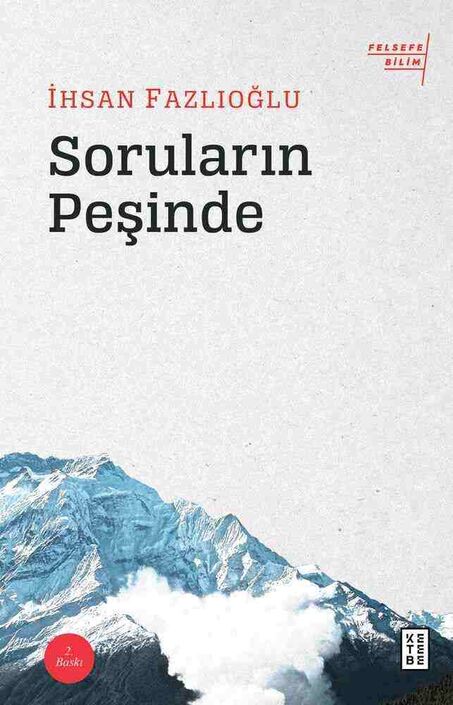 Ketebe Yayınları - Soruların Peşinde