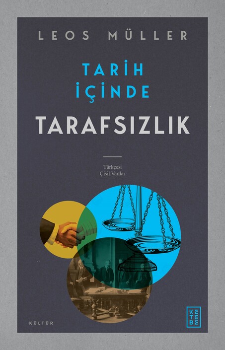 Ketebe Yayınları - Tarih İçinde Tarafsızlık