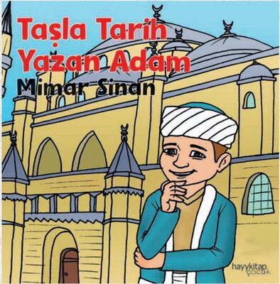 Taşla Tarih Yazan Adam - Mimar Sinan